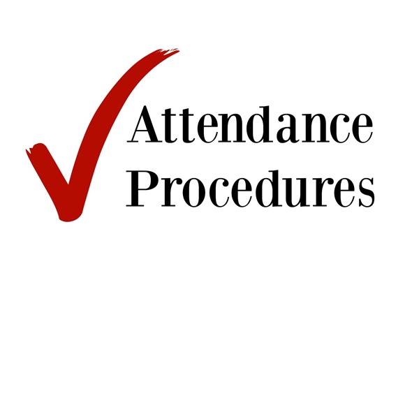 Attendance Procedures Attendance Procedures